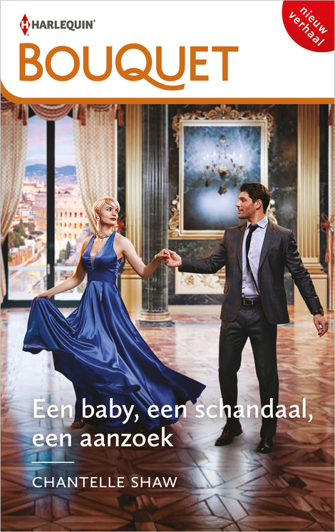 Een baby, een schandaal, een aanzoek Een baby, een schandaal, een aanzoek