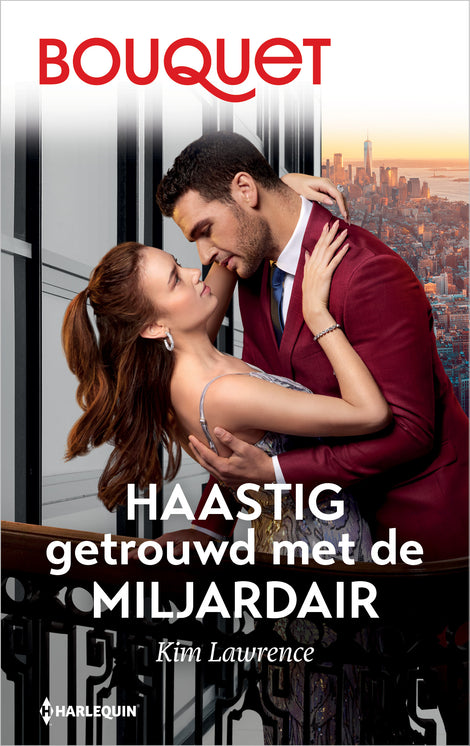 Haastig getrouwd met de miljardair Haastig getrouwd met de miljardair