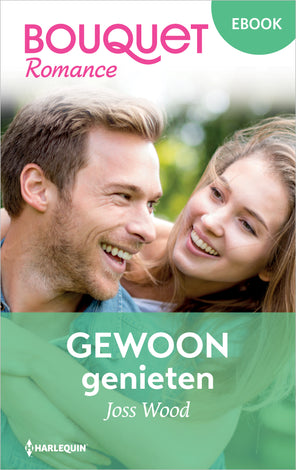 Gewoon genieten Gewoon genieten