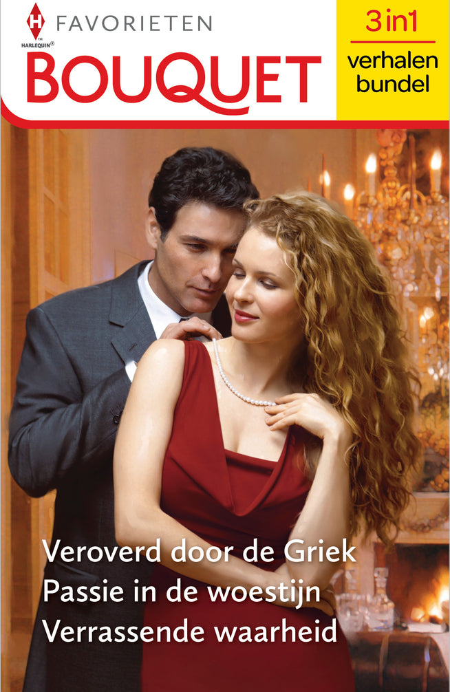 Veroverd door de Griek / Passie in de woestijn / Verrassende waarheid