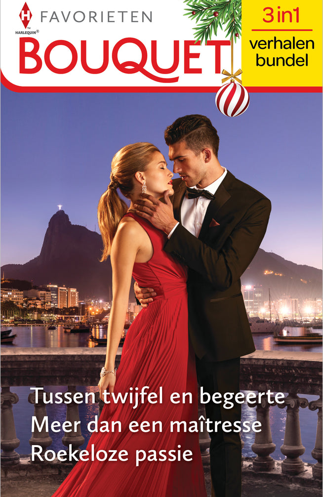 Tussen twijfel en begeerte / Meer dan een maîtresse / Roekeloze passie