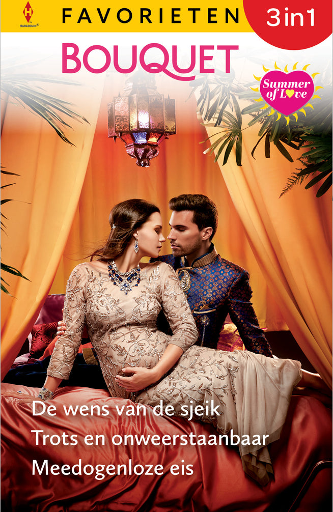 De wens van de sjeik / Trots en onweerstaanbaar / Meedogenloze eis