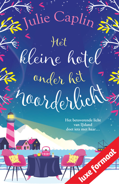 Het kleine hotel onder het noorderlicht Het kleine hotel onder het noorderlicht