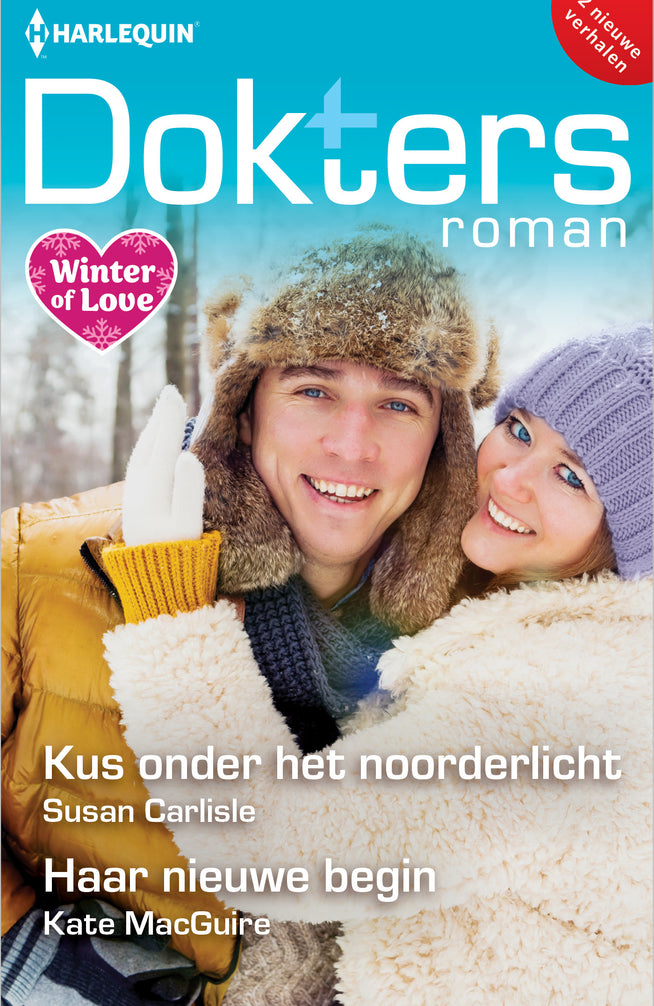 Kus onder het noorderlicht / Haar nieuwe begin