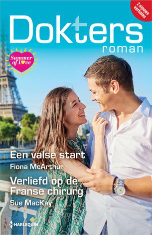 Een valse start / Verliefd op de Franse chirurg Een valse start / Verliefd op de Franse chirurg
