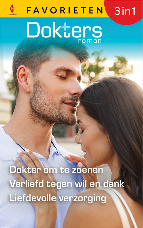 Dokter om te zoenen / Verliefd tegen wil en dank / Liefdevolle verzorging Dokter om te zoenen / Verliefd tegen wil en dank / Liefdevolle verzorging