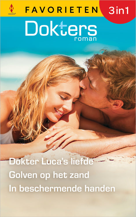 Dokter Luca’s liefde / Golven op het zand / In beschermende handen Dokter Luca’s liefde / Golven op het zand / In beschermende handen