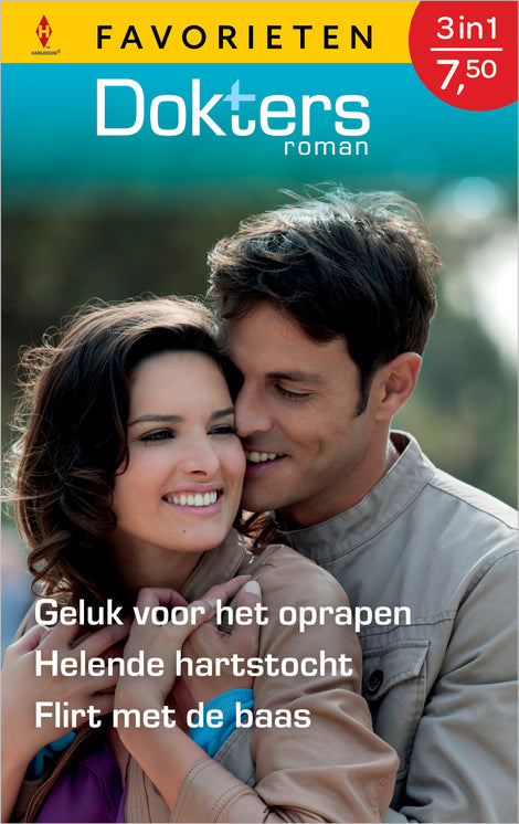Geluk voor het oprapen / Helende hartstocht / Flirt met de baas Geluk voor het oprapen / Helende hartstocht / Flirt met de baas