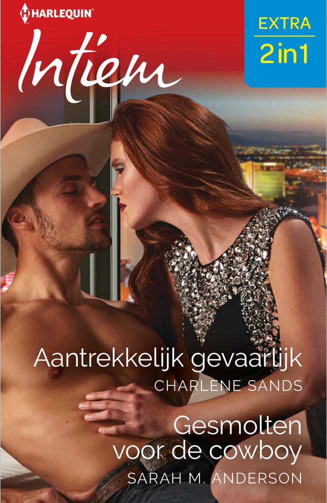 Aantrekkelijk gevaarlijk / Gesmolten voor de cowboy