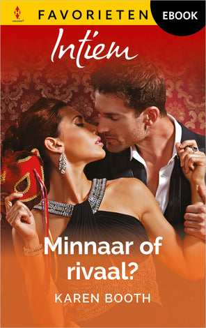 Minnaar of rivaal? Minnaar of rivaal?