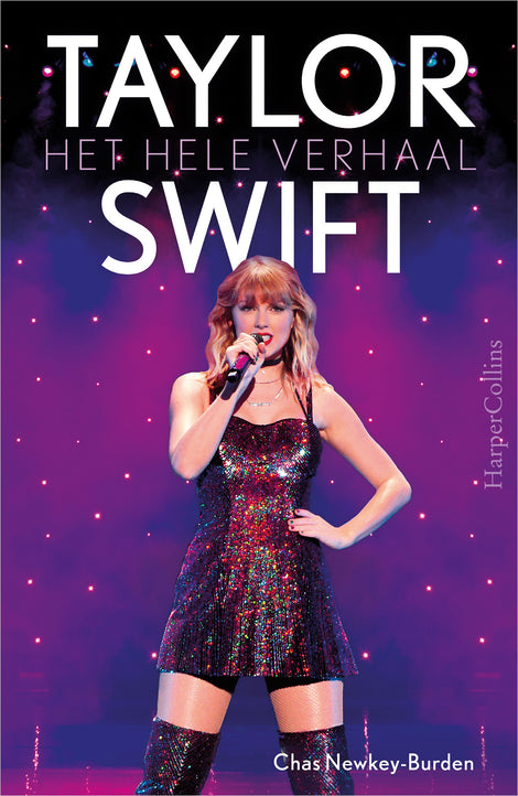 Taylor Swift: Het hele verhaal Taylor Swift: Het hele verhaal