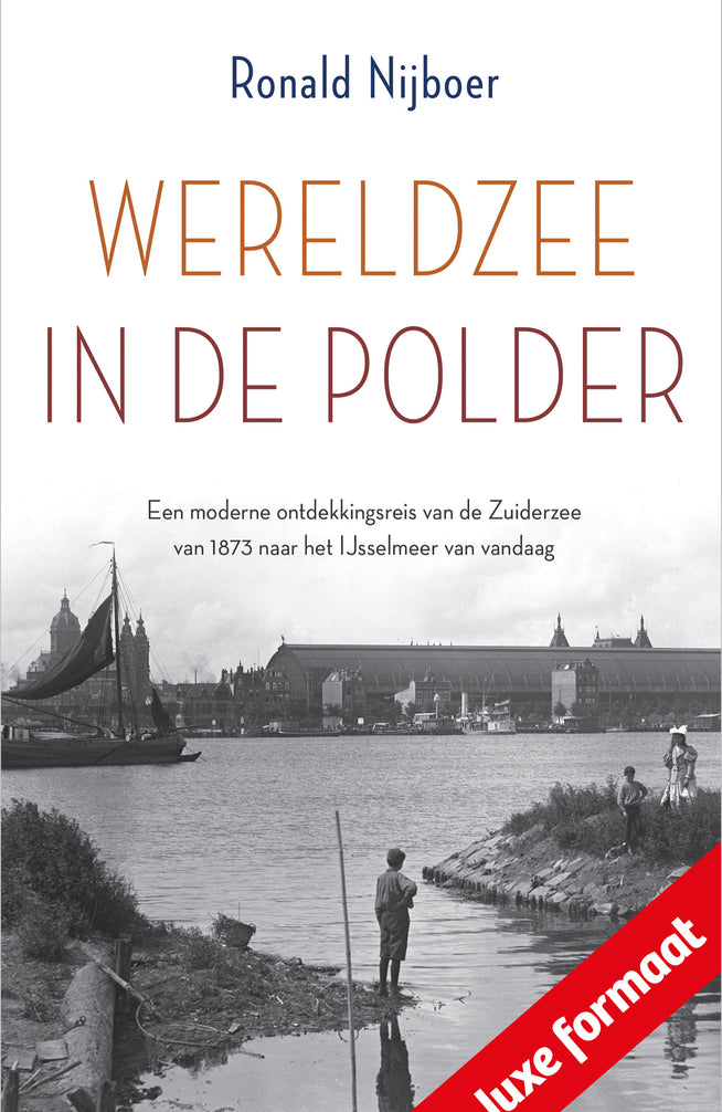 Wereldzee in de polder