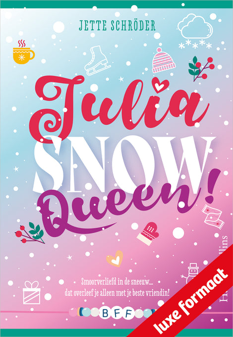 Julia, Snow Queen Julia, Snow Queen