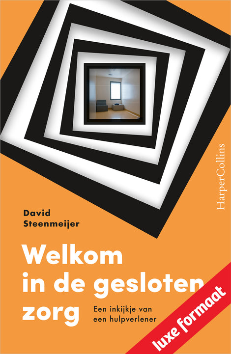 Welkom in de gesloten zorg Welkom in de gesloten zorg