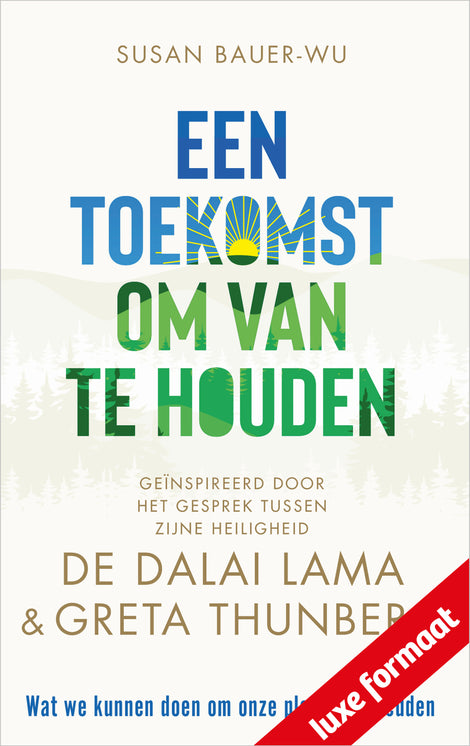 Een toekomst om van te houden Een toekomst om van te houden