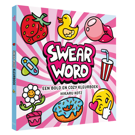 Swear Word – een bold en cozy kleurboek Swear Word – een bold en cozy kleurboek