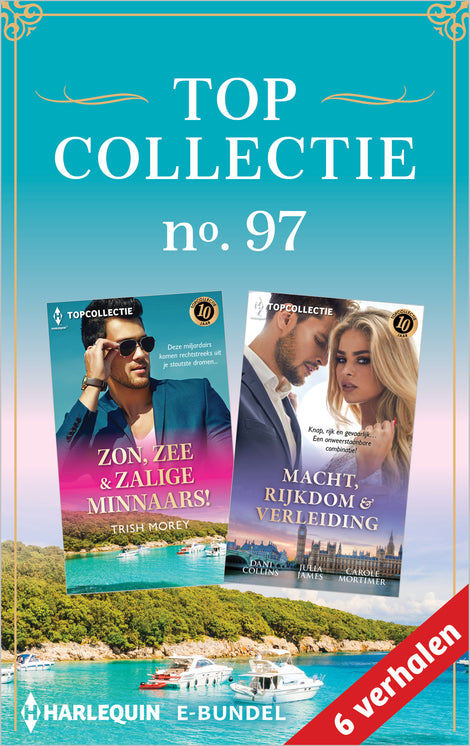 Topcollectie 97 (6-in-1): Zon, zee & zalige minnaars! / Macht, rijkdom en verleiding Topcollectie 97 (6-in-1): Zon, zee & zalige minnaars! / Macht, rijkdom en verleiding