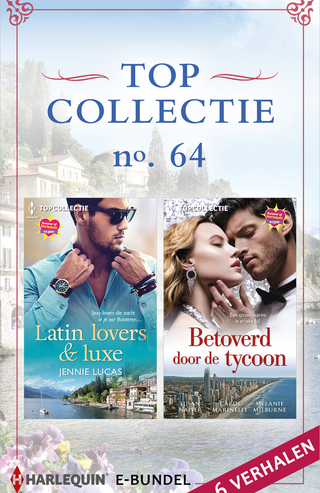 Topcollectie Pakket 64: Latin lovers & luxe / Betoverd door de tycoon