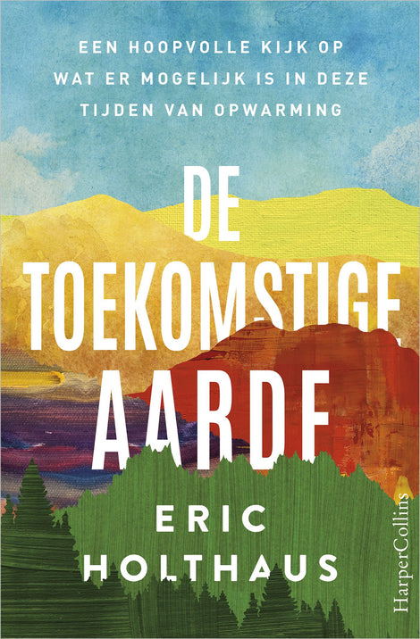 De toekomstige aarde De toekomstige aarde