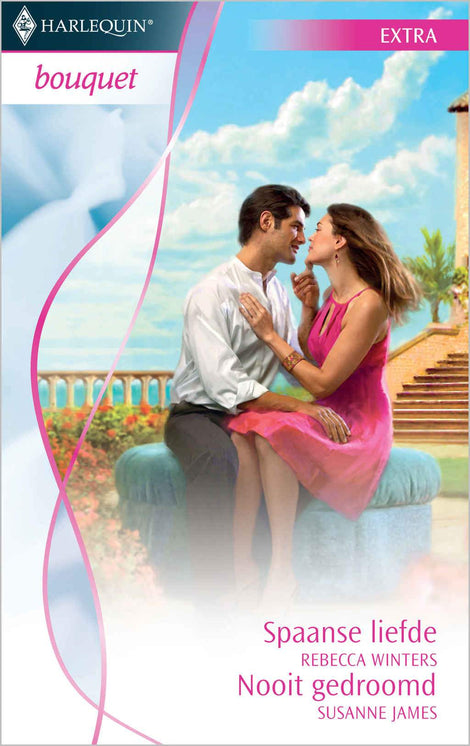 Spaanse liefde / Nooit gedroomd, 2-in-1 Spaanse liefde / Nooit gedroomd, 2-in-1