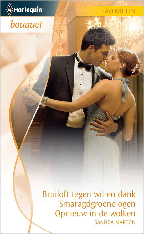 Bruiloft tegen wil en dank / Smaragdgroene ogen / Opnieuw in de wolken, 3-in-1 Bruiloft tegen wil en dank / Smaragdgroene ogen / Opnieuw in de wolken, 3-in-1