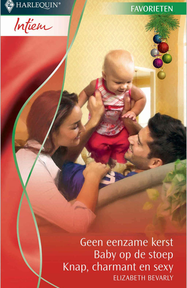 Geen eenzame kerst / Baby op de stoep / Knap, charmant en sexy