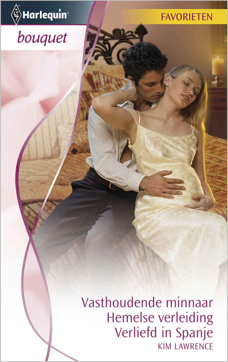 Vasthoudende minnaar / Hemelse verleiding / Verliefd in Spanje, 3-in-1 Vasthoudende minnaar / Hemelse verleiding / Verliefd in Spanje, 3-in-1