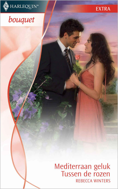 Mediterraan geluk / Tussen de rozen, 2-in-1 Mediterraan geluk / Tussen de rozen, 2-in-1