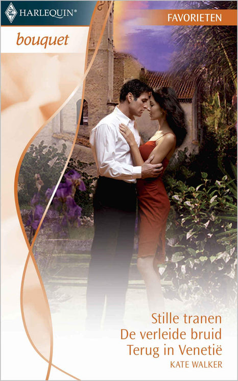 Stille tranen / De verleide bruid / Terug in Venetië, 3-in-1 Stille tranen / De verleide bruid / Terug in Venetië, 3-in-1