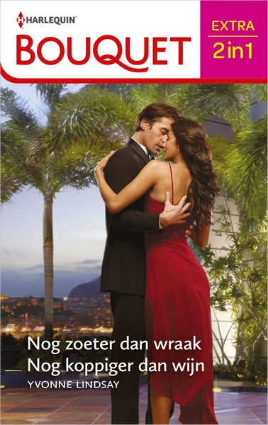 Nog zoeter dan wraak / Nog koppiger dan wijn