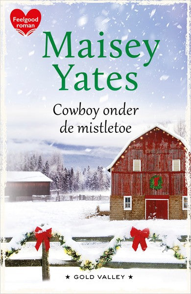 Cowboy onder de mistletoe Cowboy onder de mistletoe
