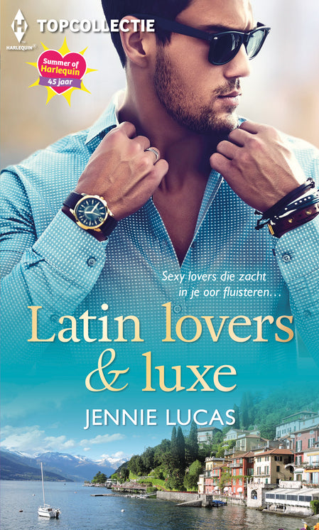 Latin lovers & luxe Latin lovers & luxe