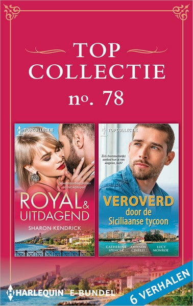 Topcollectie Pakket 78 (6-in-1): Royal & uitdagend / Veroverd door de Siciliaanse tycoon