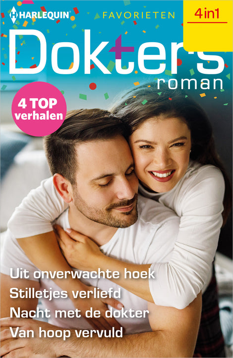 Uit onverwachte hoek / Stilletjes verliefd / Nacht met de dokter / Van hoop vervuld Uit onverwachte hoek / Stilletjes verliefd / Nacht met de dokter / Van hoop vervuld