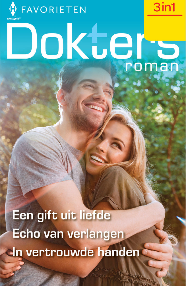 Een gift uit liefde / Echo van verlangen / In vertrouwde handen