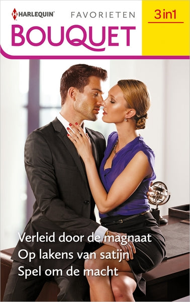 Verleid door de magnaat / Op lakens van satijn / Spel om de macht