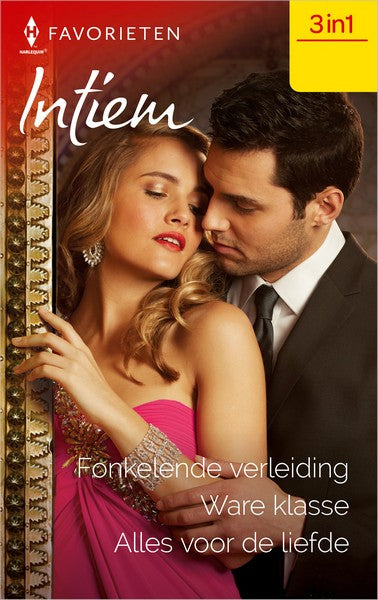 Fonkelende verleiding / Ware klasse / Alles voor de liefde Fonkelende verleiding / Ware klasse / Alles voor de liefde