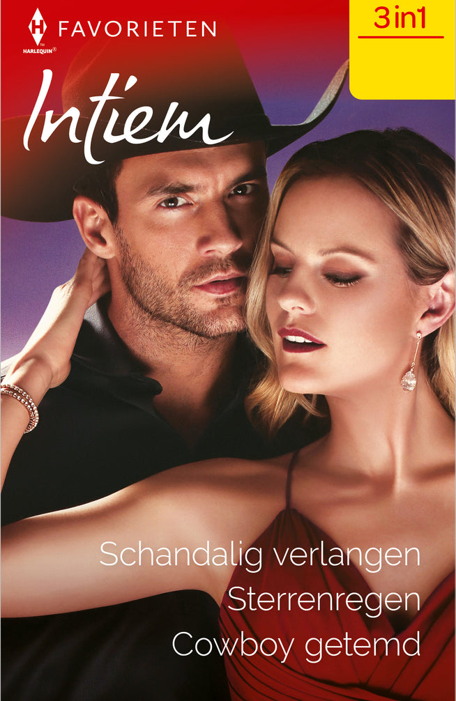 Schandalig verlangen / Sterrenregen / Cowboy getemd
