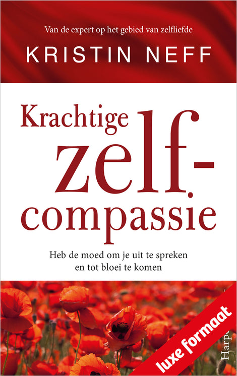 Krachtige zelfcompassie Krachtige zelfcompassie