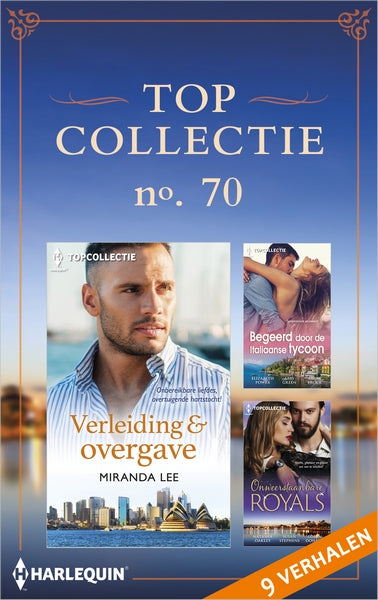 Topcollectie Pakket 70: Verleiding & overgave / Begeerd door de Italiaanse tycoon / Onweerstaanbare royals Topcollectie Pakket 70: Verleiding & overgave / Begeerd door de Italiaanse tycoon / Onweerstaanbare royals