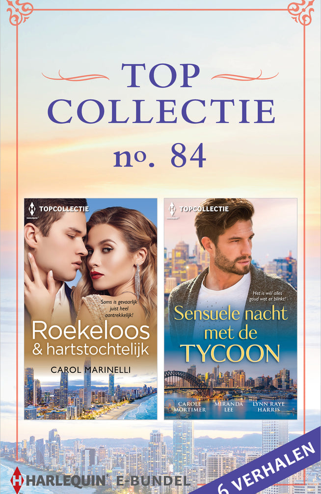 Topcollectie 84 (6-in-1): Roekeloos & hartstochtelijk / Sensuele nacht met de tycoon