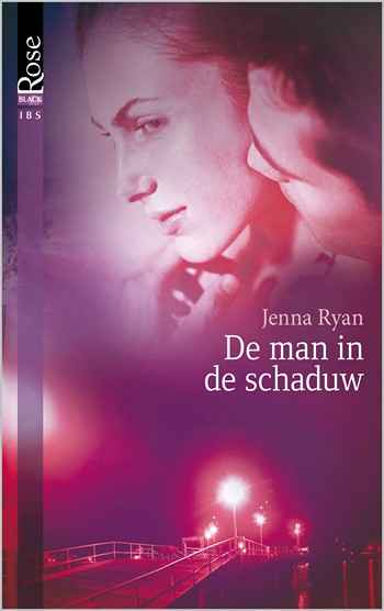 Black Rose 10A – Jenna Ryan – De man in de schaduw