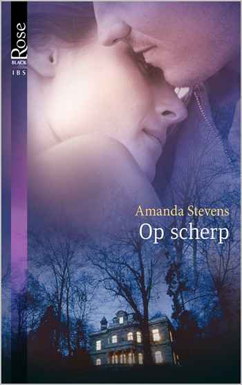 Black Rose 24A – Amanda Stevens – Op scherp