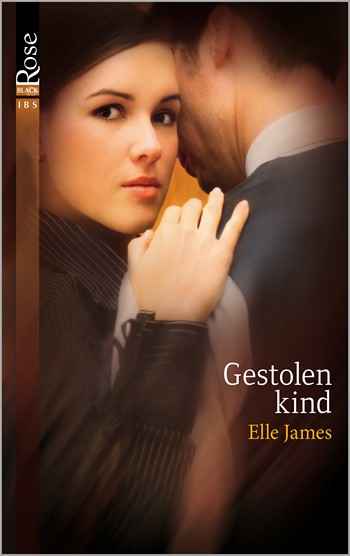 Black Rose 37B – Elle James – Gestolen kind