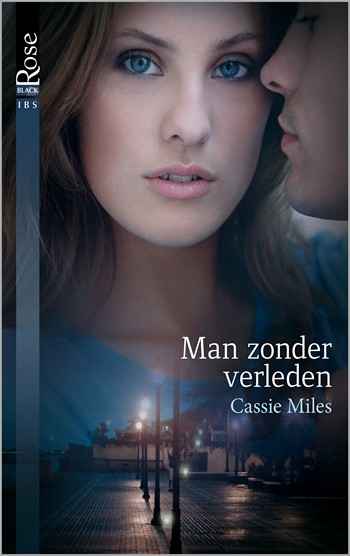 Black Rose 38B – Cassie Miles – Man zonder verleden