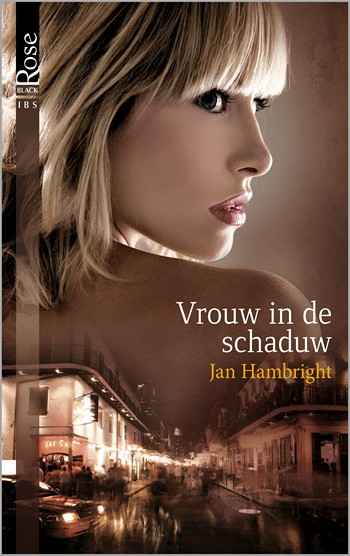 Black Rose 41B – Jan Hambright – Vrouw in de schaduw
