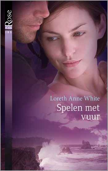 Black Rose 47A – Loreth Anne White – Spelen met vuur