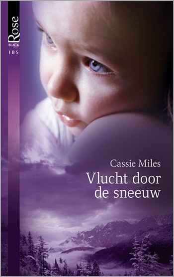 Black Rose 48A – Cassie Miles – Vlucht door de sneeuw