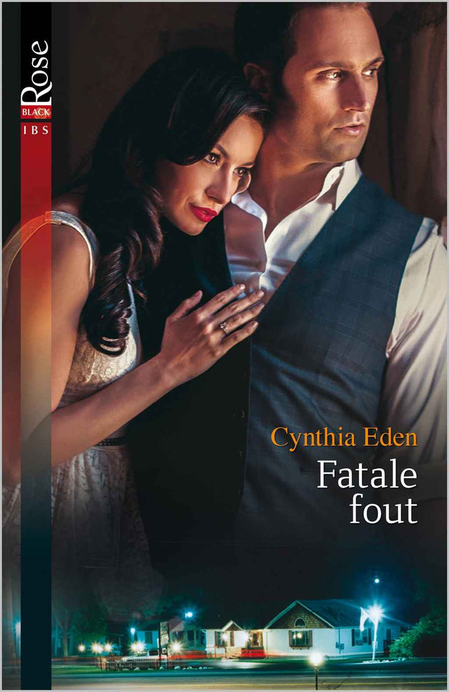 Black Rose 62A – Cynthia Eden – Fatale fout