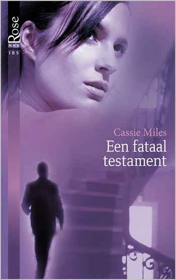 Black Rose 6B – Cassie Miles – Een fataal testament